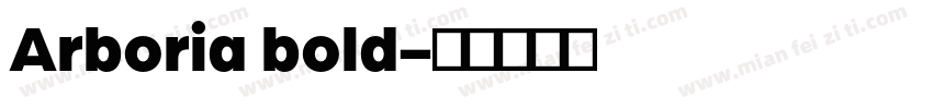 Arboria bold字体转换